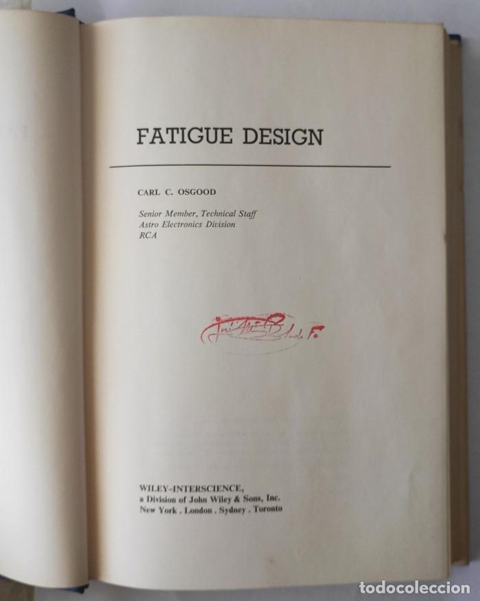 Libros: FATIGUE DESIGN - Carl C. Osgood - Foto 2