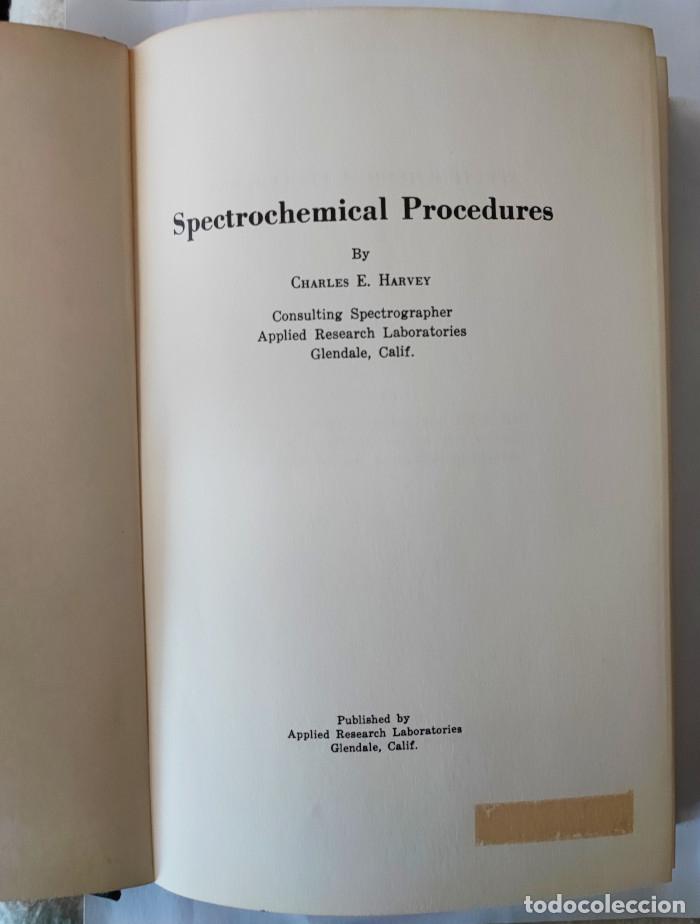 Libros: SPECTROCHEMICAL PROCEDURES - Charles E. Harvey - Foto 2