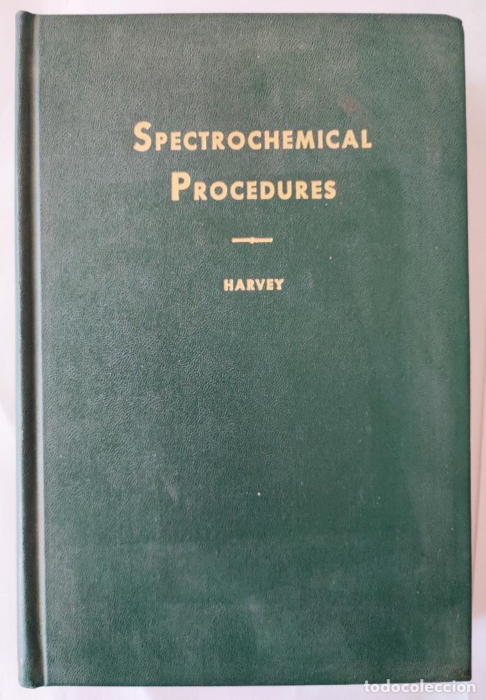 B&uuml;cher: SPECTROCHEMICAL PROCEDURES - Charles E. Harvey
