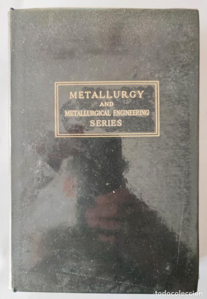 Libros: METALLURGY AND METALLURGICAL ENGINEERING - George E. Dieter - Foto 1