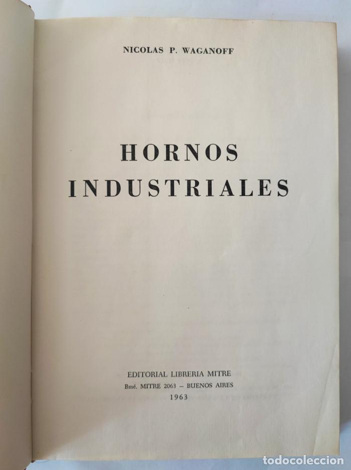 Libros: HORNOS INDUSTRIALES - Nicolas P. Waganoff - Foto 2