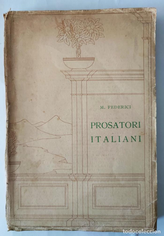 Libri di seconda mano: PROSATORI UTALIANI - M. Federici