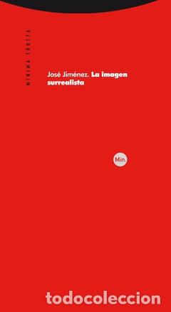 Libros: LA IMAGEN SURREALISTA - Jos&eacute; Jim&eacute;nez - Foto 1