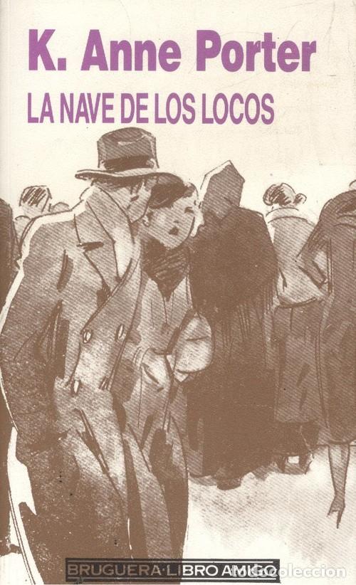 Libros: LA NAVE DE LOS LOCOS - Katherine Anne Porter - Foto 1