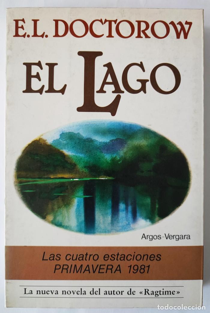 Libros: EL LAGO - E.L. Doctorow - Foto 1