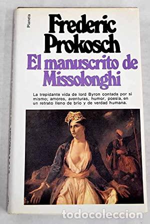 Libros: EL MANUSCRITO DE MISSOLONGHI - Frederic Prokosch - Foto 1