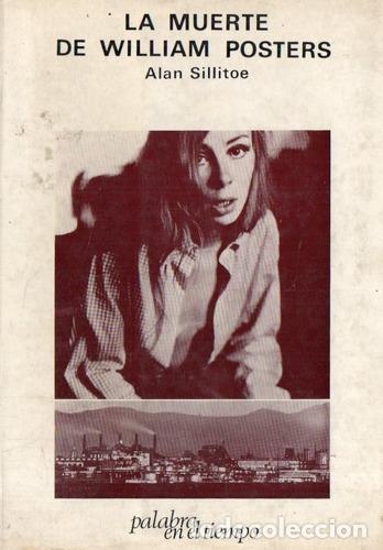Libros: LA MUERTE DE WILLIAM POSTERS - Alan Sillitoe - Foto 1