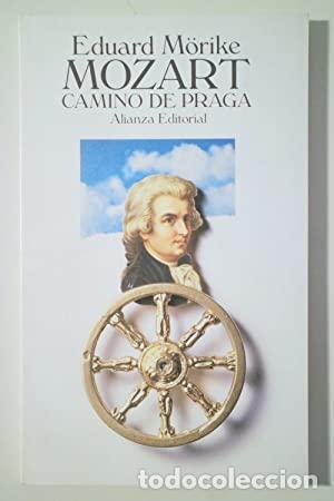 Libros: MOZART - CAMINO DE PRAGA - Eduard Morike - Foto 1