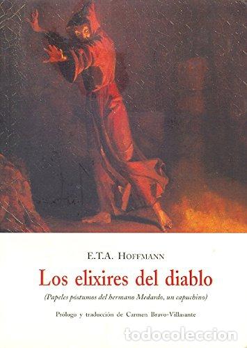 Libros: LOS ELIXIRES DEL DIABLO - Ernst T.A. Hoffmann - Foto 1