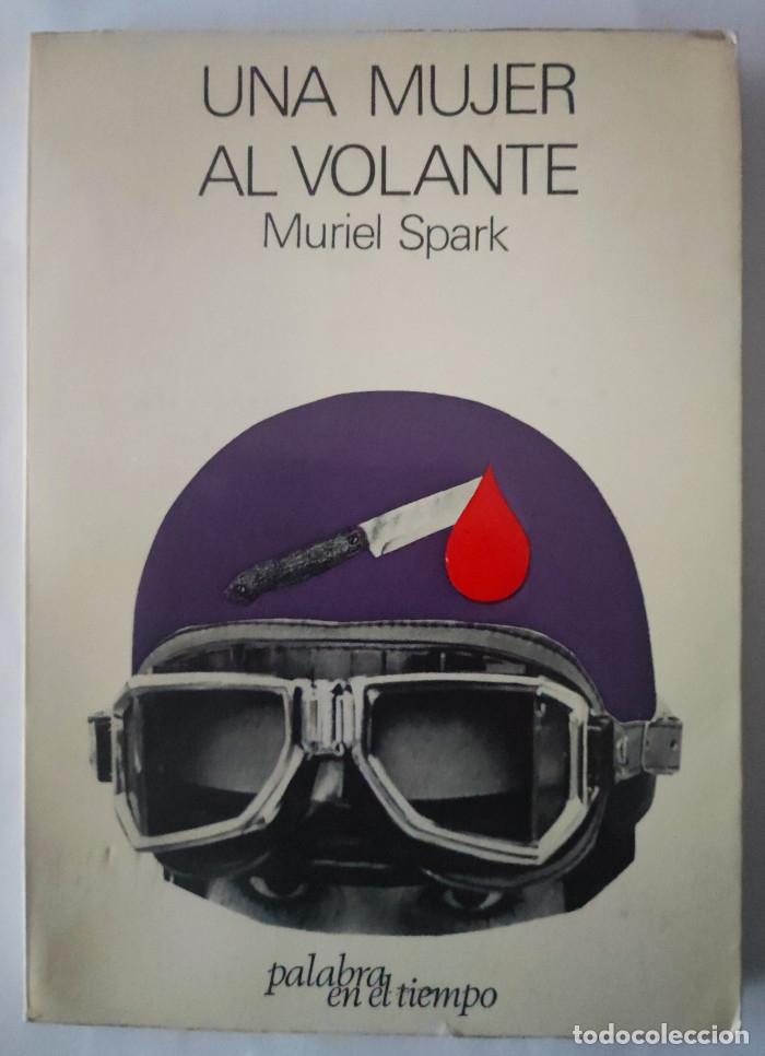 Libros: UNA MUJER AL VOLANTE - Muriel Spark - Foto 1