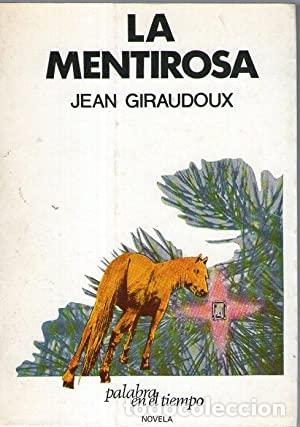 Libros: LA MENTIROSA - Jean Giraudoux - Foto 1