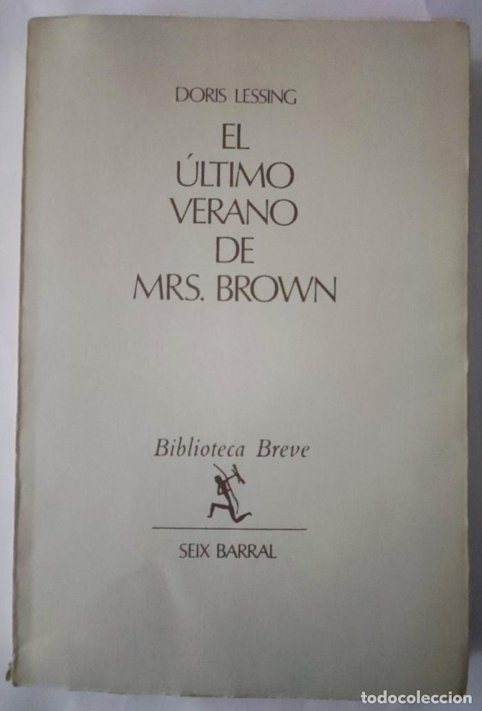 Libros: EL &Uacute;LTIMO VERANO DE MRS. BROWN - Doris May Lessing - Foto 1