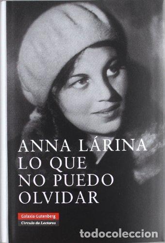 Libros: LO QUE NO PUEDO OLVIDAR - Anna Larina - Foto 1