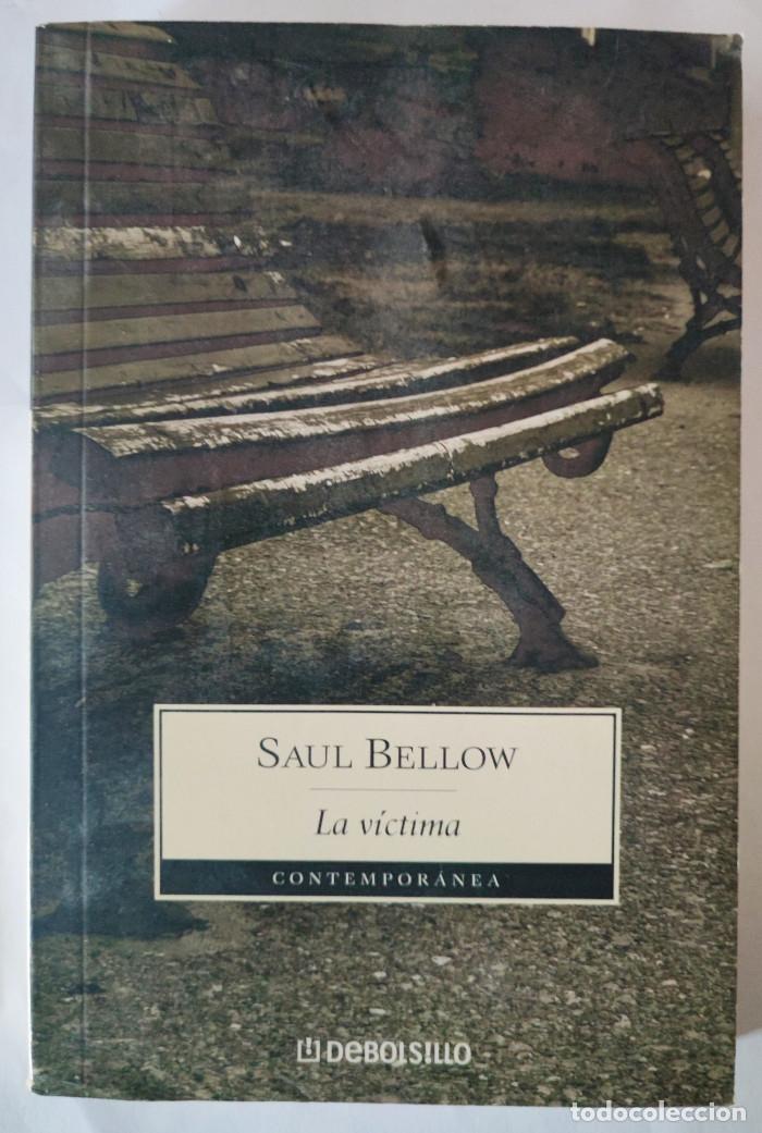 Libros: LA V&Iacute;CTIMA - Saul Bellow - Foto 1