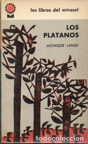 Libros: LOS PLATANOS - Monique Lange - Foto 1