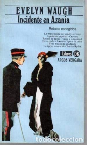 Libros: INCIDENTE EN AZANIA - Evelyn Waugh - Foto 1