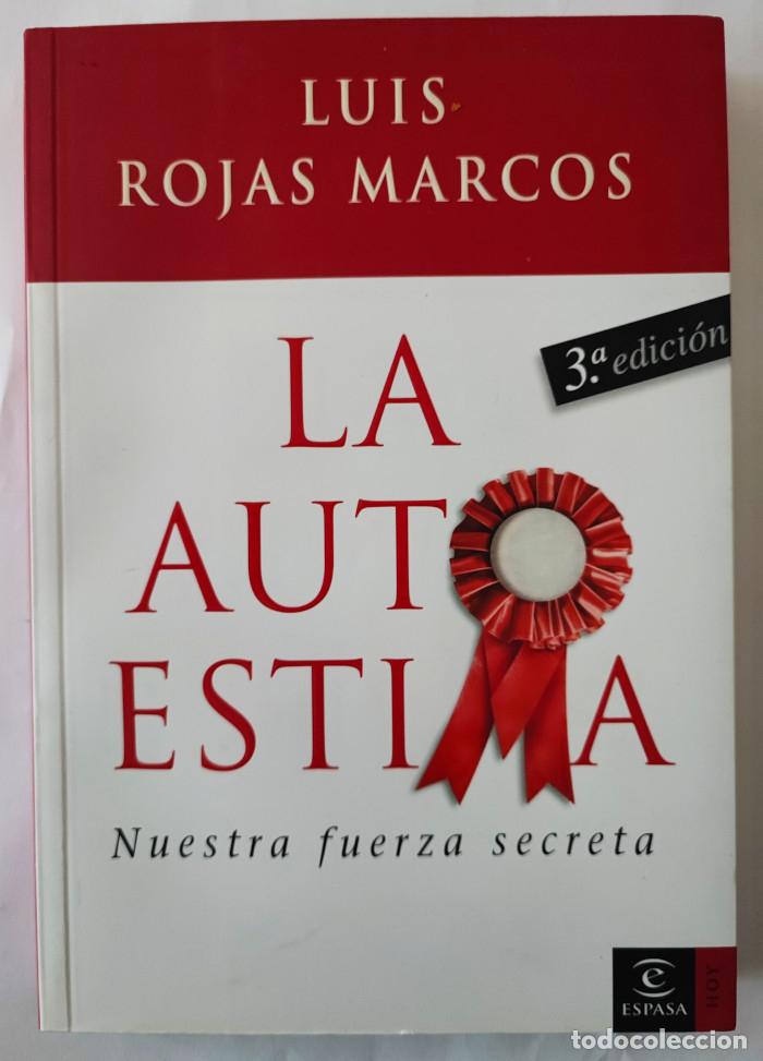 Libros: LA AUTOESTIMA - Luis Rojas Marcos - Foto 1