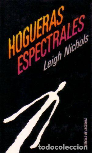 Libros: HOGUERAS ESPECTRALES - Leigh Nichols - Foto 1