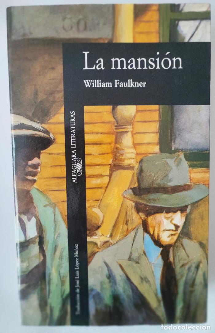 Libros: LA MANSI&Oacute;N - William Faulkner - Foto 1