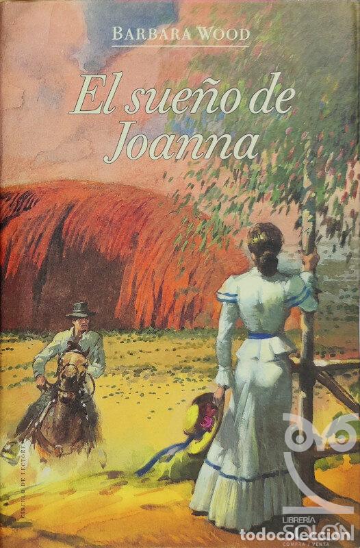 Libros: El sue&ntilde;o de Joanna - Barbara Wood - Foto 1
