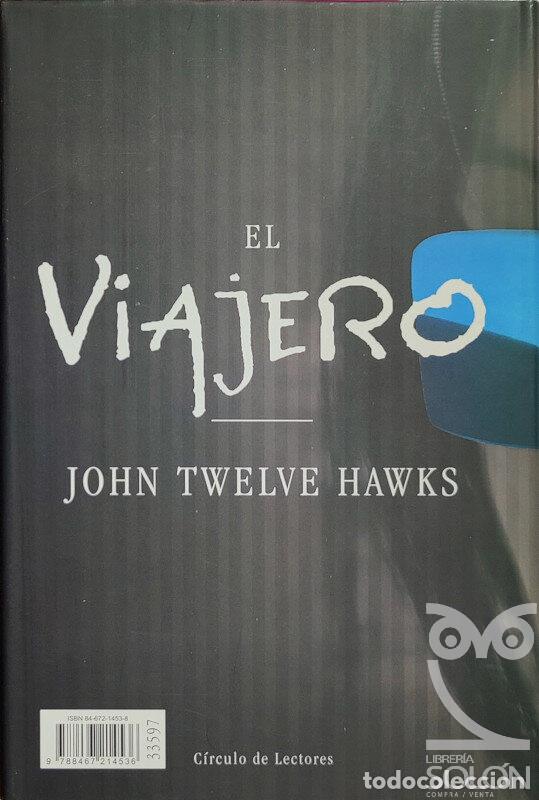 Libros: El viajero - John Twelve Hawks - Foto 1