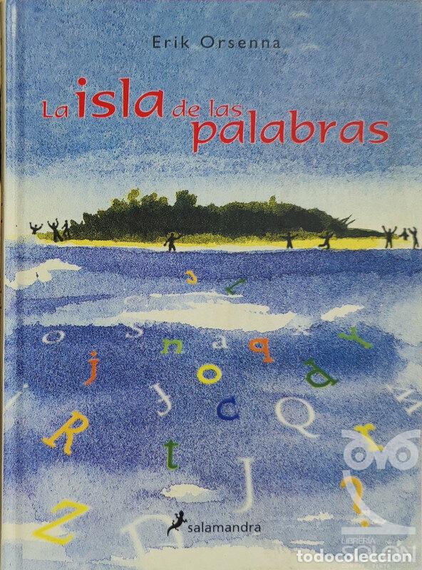 Libros: La isla de las palabras - Erik Orsenna - Foto 1