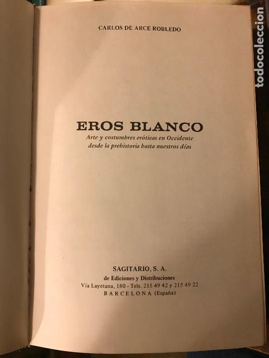 Libros: Eros Blanco. Carlos de Arce Robledo. - Foto 2