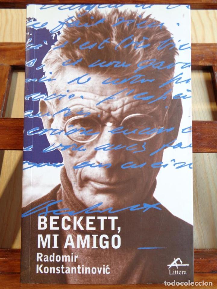 Libros: BECKETT, MI AMIGO - RADOMIR KONSTANTINOVIC - Foto 1
