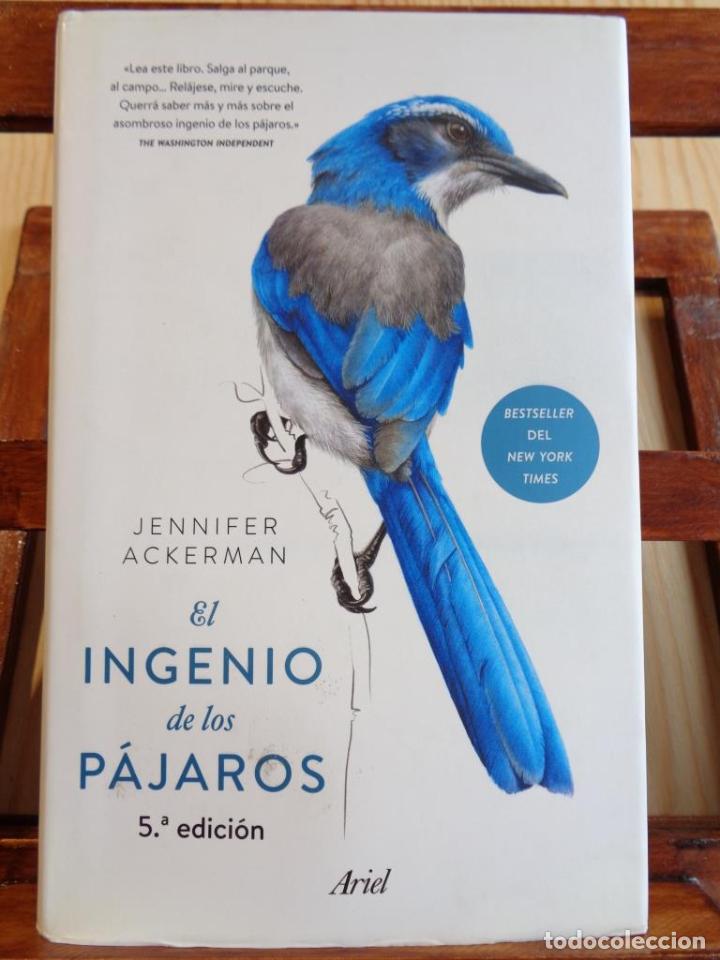 Libros: EL INGENIO DE LOS P&Aacute;JAROS - JENNIFER ACKERMAN - Foto 1