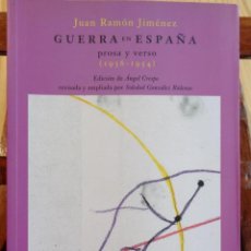 Libros: GUERRA EN ESPAÑA. PROSA Y VERSO (1936 - 1954). - JUAN RAMÓN JIMÉNEZ. Lote 377537249