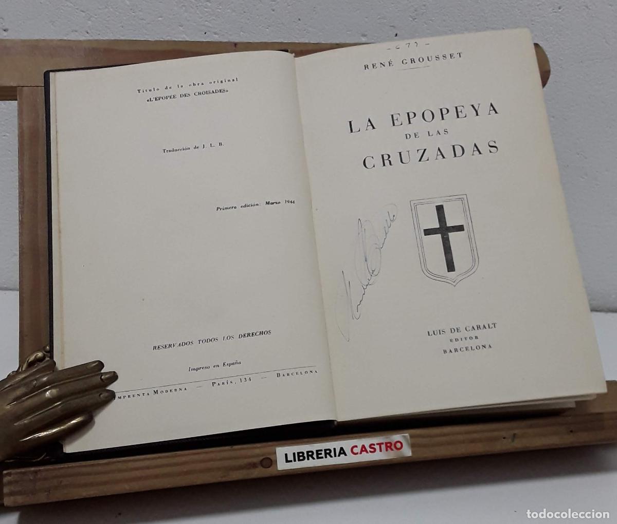 Libros: La epopeya de las Cruzadas - Ren&eacute; Grousset - Foto 1