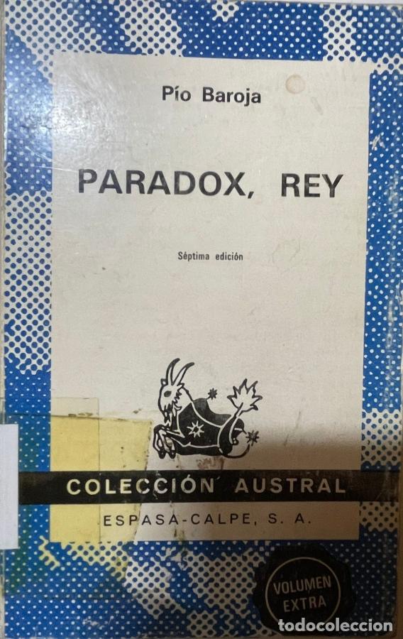 Libros: paradox rey - pio baroja - 620 - - Foto 1