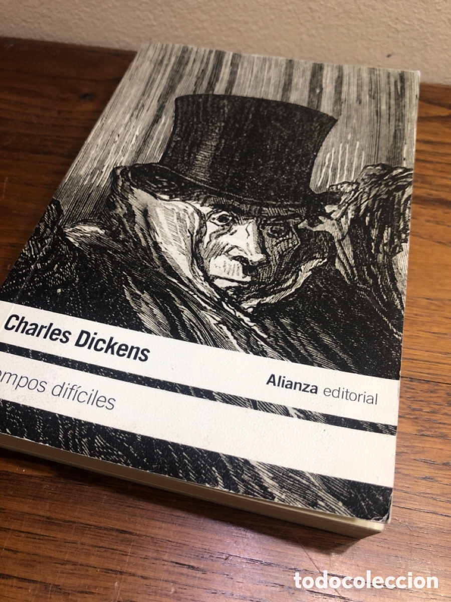 Libros: CHARLES DICKENS, TIEMPOS DIF&Iacute;CILES, ALIANZA EDITORIAL 2010 - Foto 2