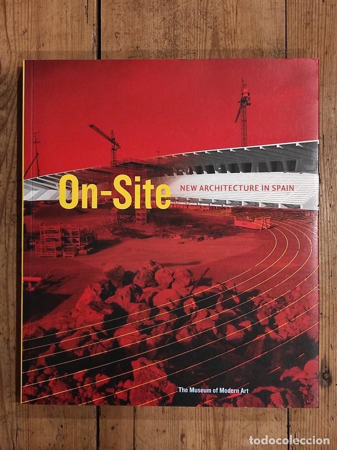 Libros: ON-SITE. New Architecture in Spain - Riley, Terence - Foto 1