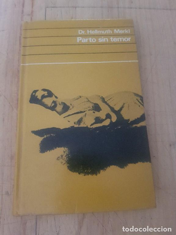 Libros: Parto sin temor - Dr. Hellmuth Merkl - Foto 1