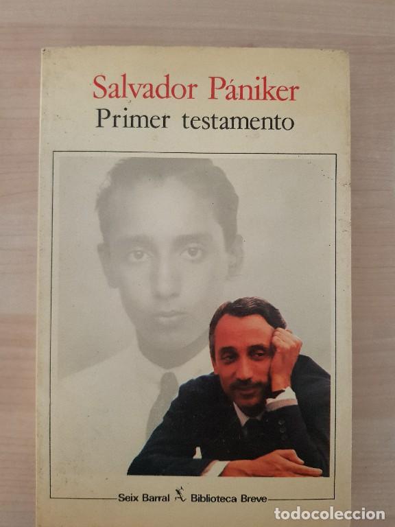 Libros: Primer testamento - Salvador P&aacute;niker - Foto 1