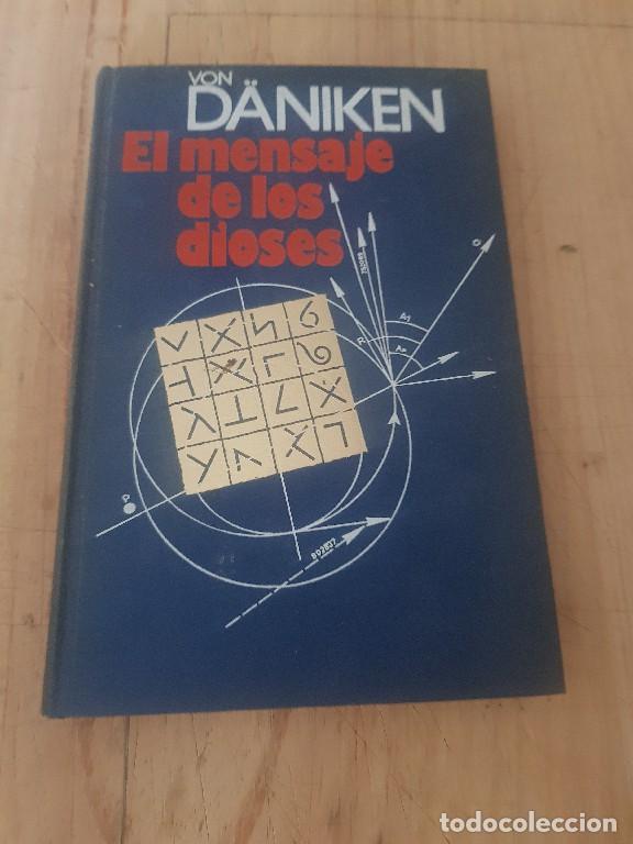 Libros: El mensaje de los dioses - Von D&auml;niken - Foto 1