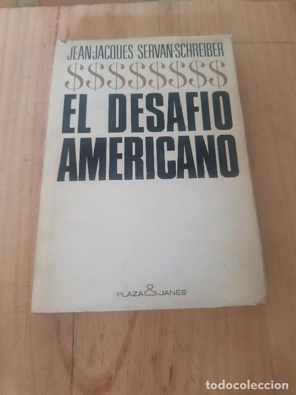 Libros: El desafio americano - Jean-Jacques Servan-Schreiber - Foto 1
