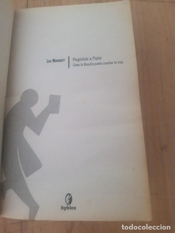 Libros: Preg&uacute;ntale a Plat&oacute;n - Lou Marinoff - Foto 4