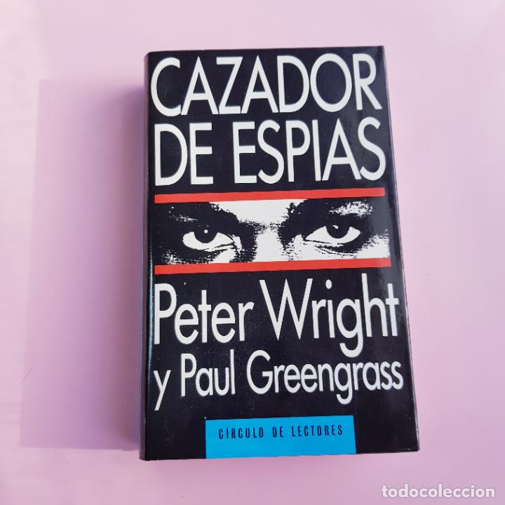 Livros em segunda m&atilde;o: LIBRO-CAZADOR DE ESP&Iacute;AS-PETER WEIGHT/PAUL GREENGRASS-C&Iacute;RCULO DE LECTORES-SOBRECUBIERTA-COLECCIONISTA
