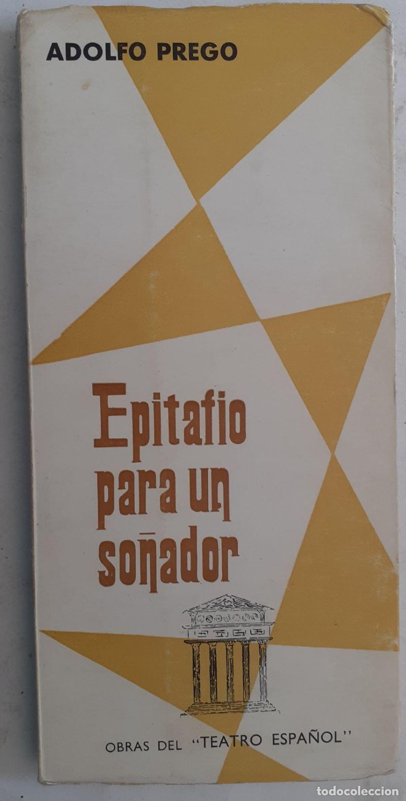 Libros: Epitafio para un so&ntilde;ador - Adolfo Prego - Foto 1