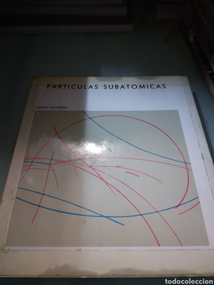 Libros: Steven Weinberg, Part&iacute;culas subatomicas - Foto 2