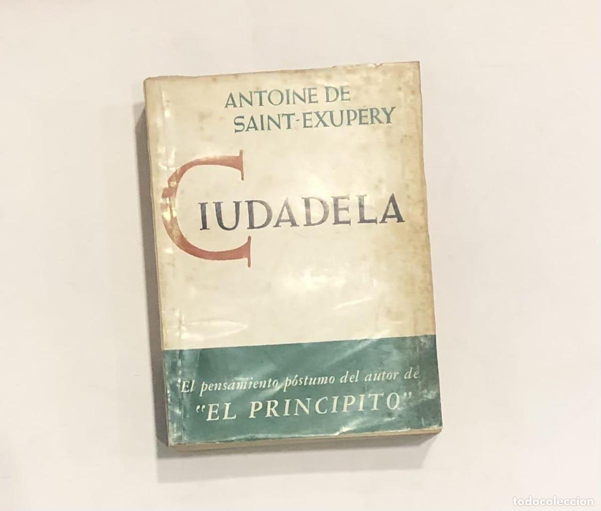 Libros: SAINT-EXUP&Eacute;RY, Antoine de. - Ciudadela. - Foto 1