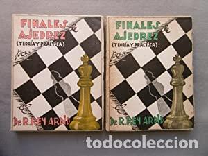 Libros: FINALES DE AJEDREZ (Teor&iacute;a y pr&aacute;ctica) 2 Tomos - Rey Ardid,Dr.R. - Foto 1