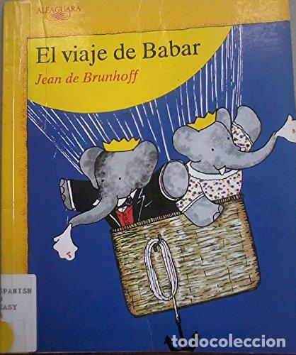Libros: EL VIAJE DE BABAR - De Brunhoff,Jean - Foto 1