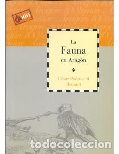 Libros: LA FAUNA EN ARAG&Oacute;N - Pedrocchi Renault,C&eacute;sar - Foto 1