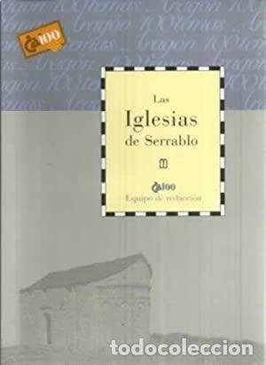 Libros: LAS IGLESIAS DE SERRABLO - Equipo de redacci&oacute;n - Foto 1