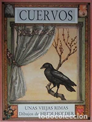 Libros: CUERVOS unas viejas rimas - Holder,Heidi