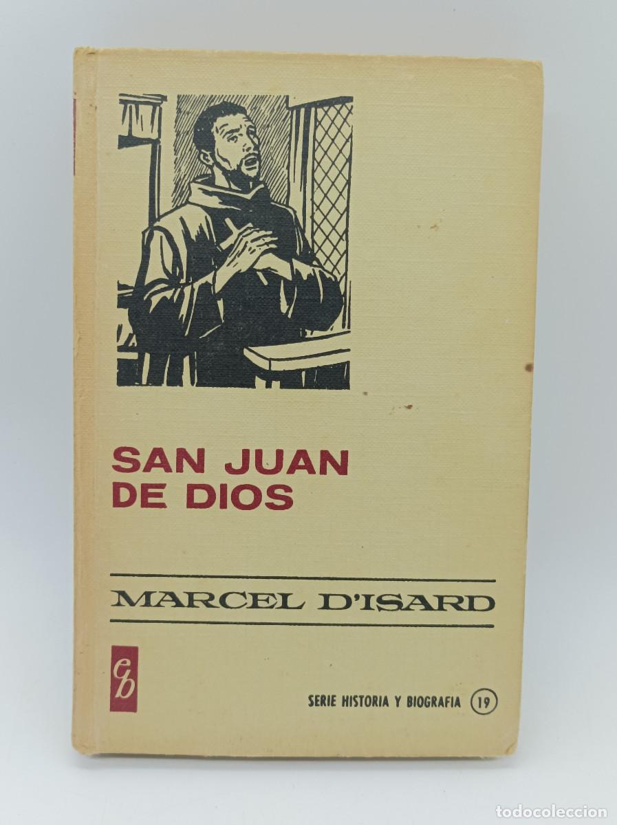 Libros: SAN JUAN DE DIOS - MARCEL DISARD - Foto 1