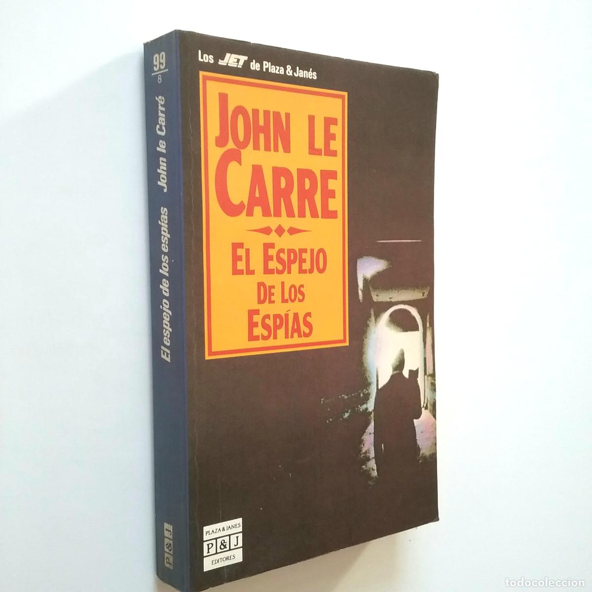 Libros: John Le Carr&eacute; - El espejo de los esp&iacute;as - Foto 1